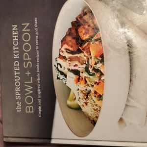 The Sprouted Kitchen Hardback Cookbook by Sara Forte